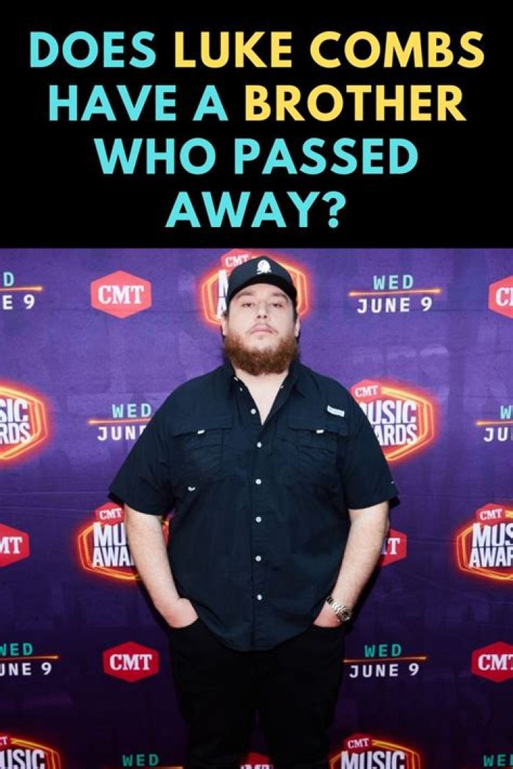 Luke Combs' Brother's Untimely Passing