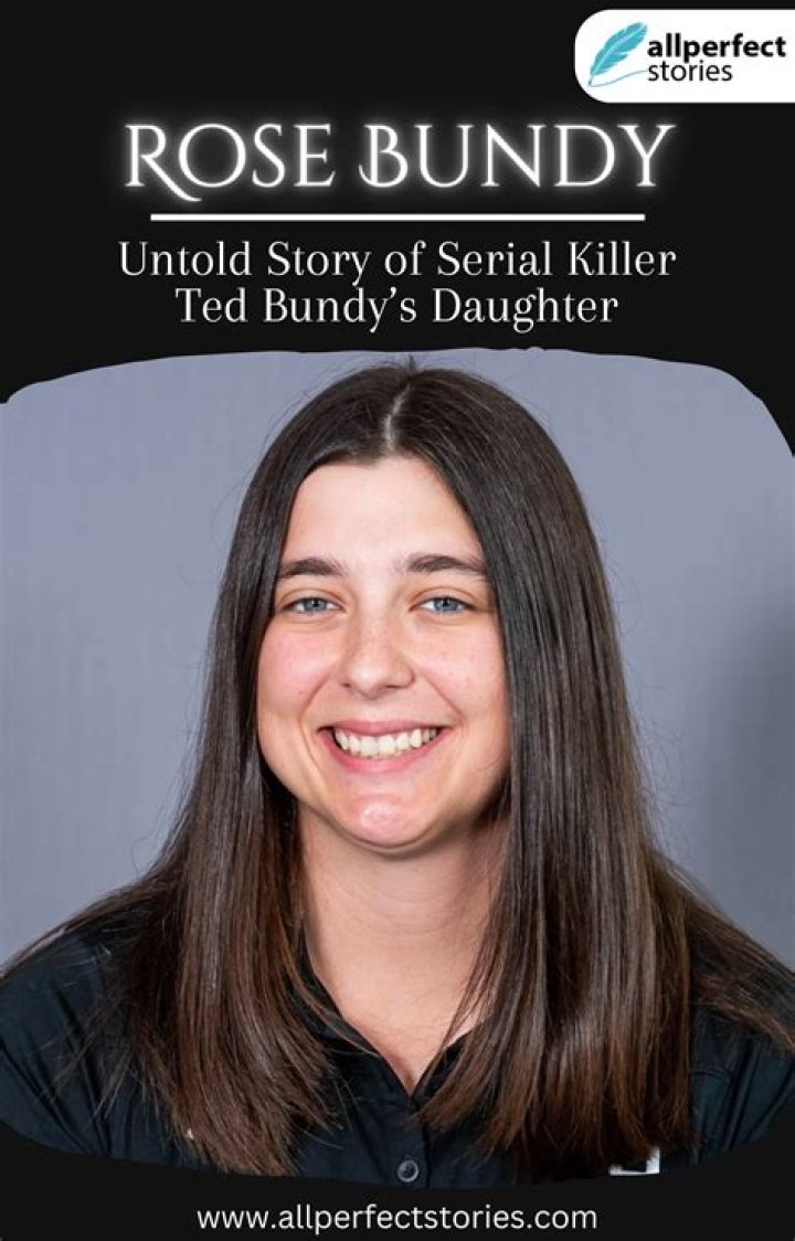 Unveiling The Enigma Of Rose Bundy: Serial Killer's Secret Daughter